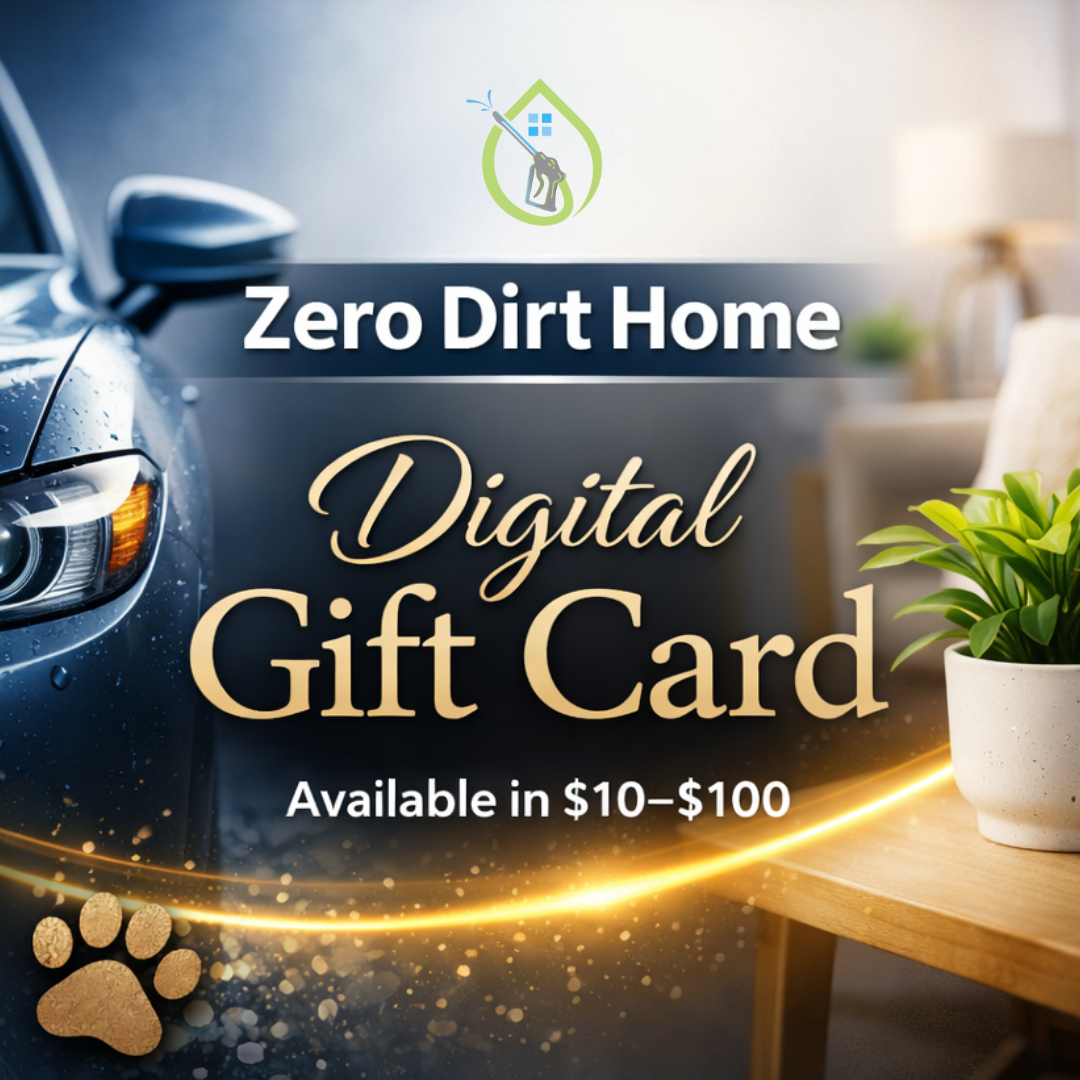 Zero Dirt Home Digital Gift Card